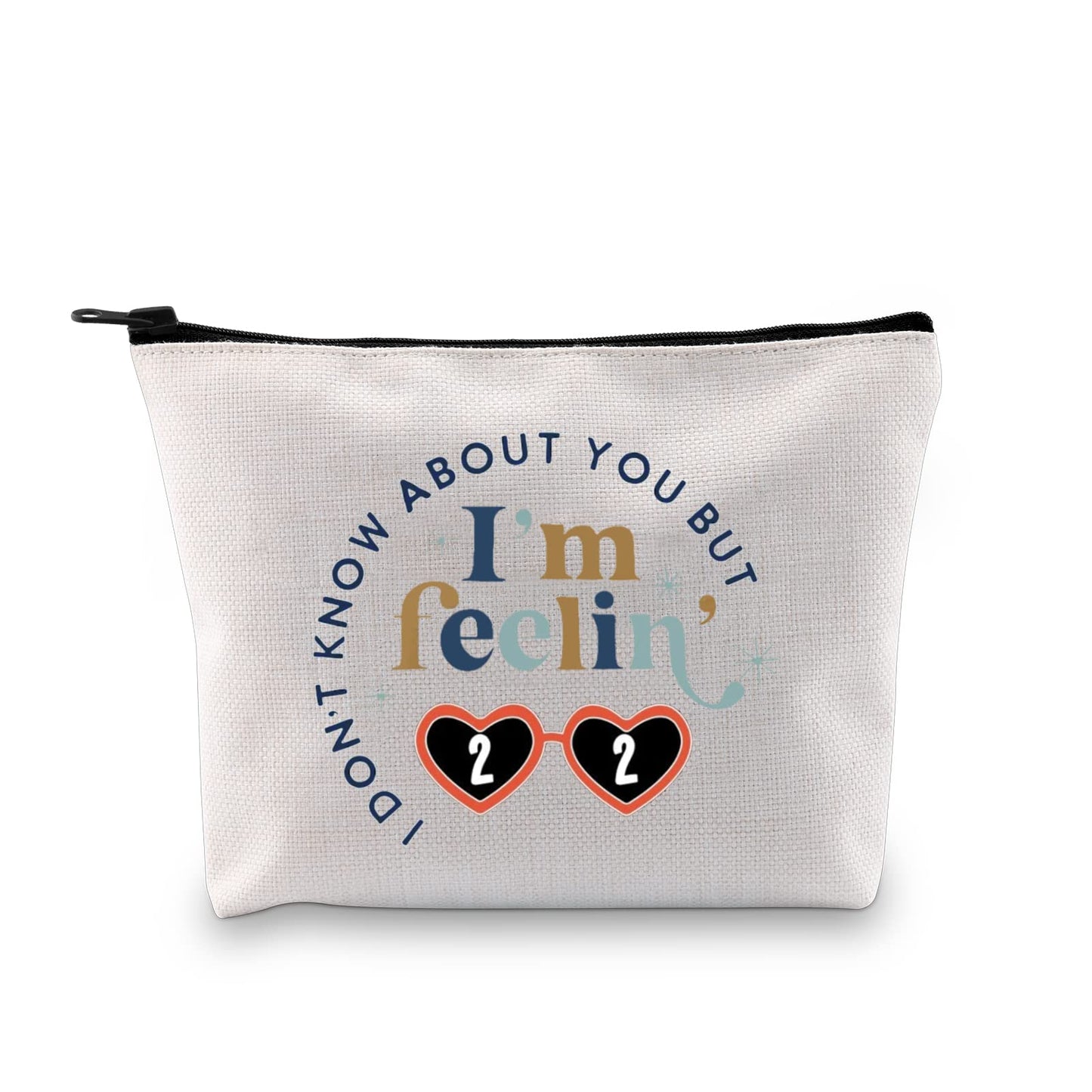 XYANFA I'm Feeling 22 Makeup Bag 22 Birthday Gift Singer Fans Gift Singer's Merchandise (feelin' 22)