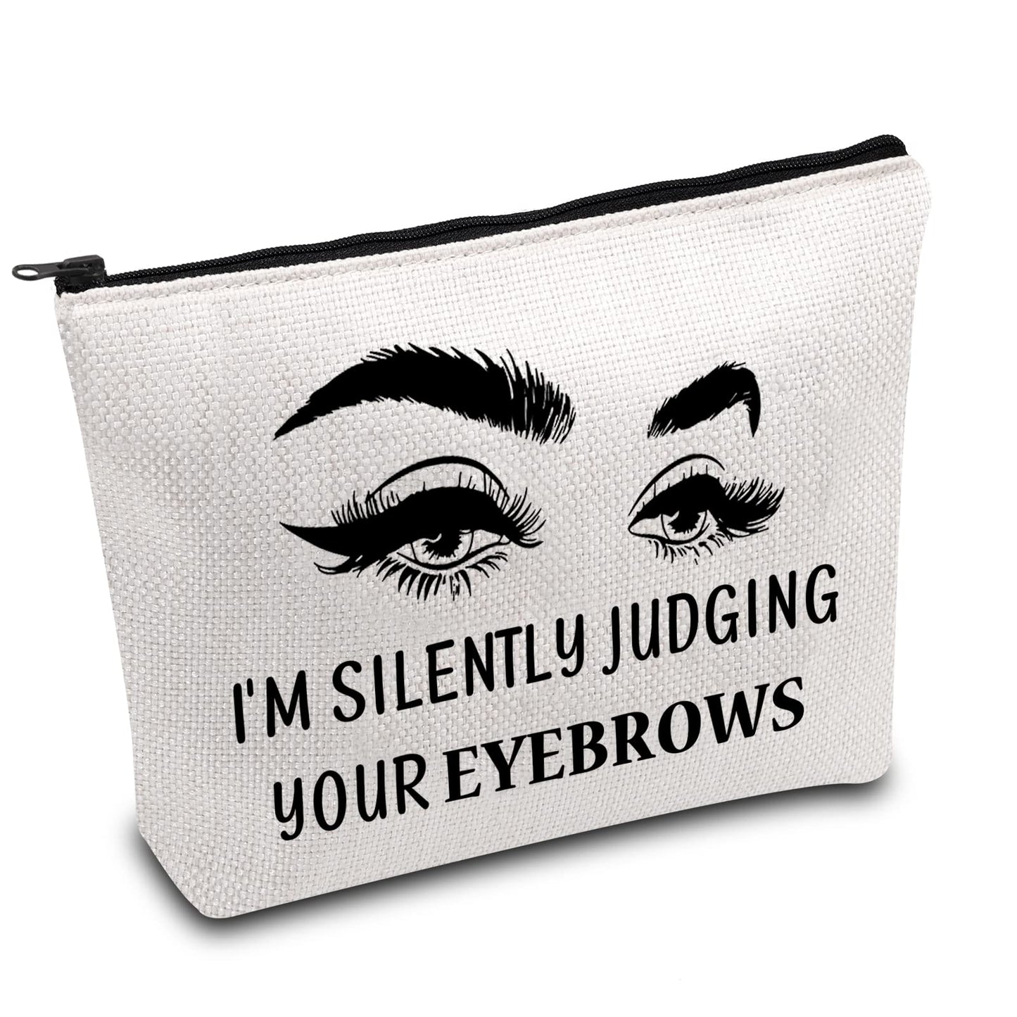 BDPWSS Esthetician Makeup Bag Makeup Artist Gift I'm Silently Judging Your Eyebrows Funny Gift For Beautician Cosmetologist Beauty Stylist Gift (judging your eyebrows)